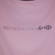 Carica l&#39;immagine nel visualizzatore di Gallery, &quot;Non ci resta che ridere a dirotto&quot;
